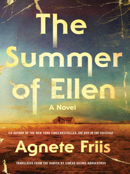 Title details for The Summer of Ellen by Agnete Friis - Available